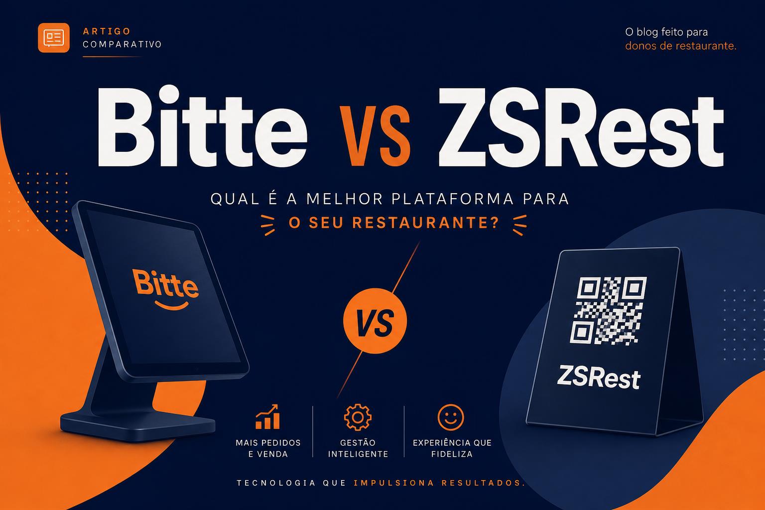 Bitte vs ZSRest (Zone Soft): comparativo para donos de restaurante em 2026